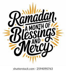 Islamic Calligraphy Vector Illustration with the Phrase 'Ramadan, a month of blessings and mercy' – Hand-Lettered Typography for Ramadan and Eid Design