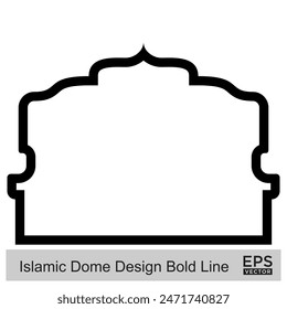 Islamic Dome Design Bold Line Outline Linear Black Stroke silhouettes Design pictogram symbol visual illustration