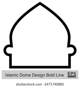 Islamic Dome Design Bold Line Outline Linear Black Stroke silhouettes Design pictogram symbol visual illustration