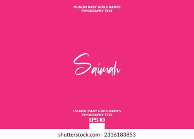 Islamic Girl Name Saimah Artistic Cursive Text Element