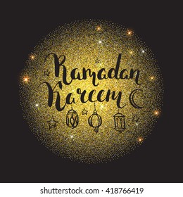 Islamic holiday vector shining background. Calligraphy. Brush lettering. Arabic lantern and golden inscription Ramadan Kareem.