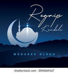 Islamic holy night Regaib greeting card.(Turkish Translation: Regaip Kandili)