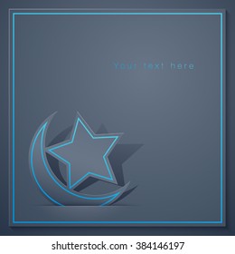 Islamic icon crescent and star for greeting background
