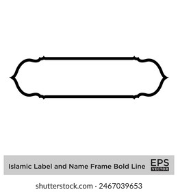Islamic Label and Name Frame Bold Line Outline Linear Black Stroke silhouettes Design pictogram symbol visual illustration