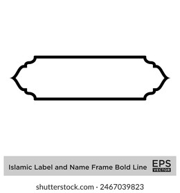 Islamic Label and Name Frame Bold Line Outline Linear Black Stroke silhouettes Design pictogram symbol visual illustration