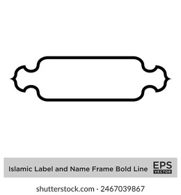 Islamic Label and Name Frame Bold Line Outline Linear Black Stroke silhouettes Design pictogram symbol visual illustration