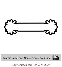 Islamic Label and Name Frame Bold Line Outline Linear Black Stroke silhouettes Design pictogram symbol visual illustration