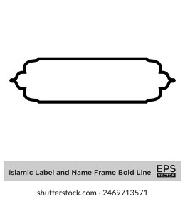 Islamic Label and Name Frame Bold Line Outline Linear Black Stroke silhouettes Design pictogram symbol visual illustration