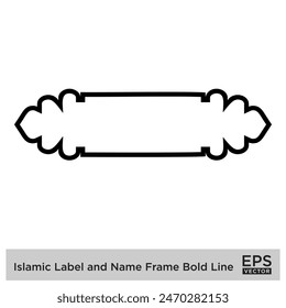 Islamic Label and Name Frame Bold Line Outline Linear Black Stroke silhouettes Design pictogram symbol visual illustration