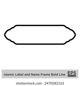 Islamic Label and Name Frame Bold Line Outline Linear Black Stroke silhouettes Design pictogram symbol visual illustration