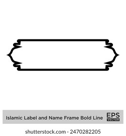 Etiqueta islámica y marco de nombre Bold Line Outline Linear Black Stroke siluetas Diseño pictograma símbolo ilustración visual