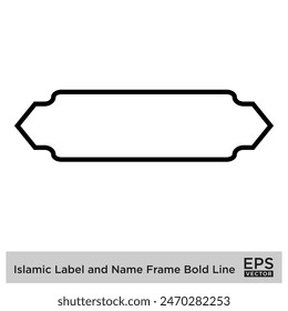 Etiqueta islámica y marco de nombre Bold Line Outline Linear Black Stroke siluetas Diseño pictograma símbolo ilustración visual