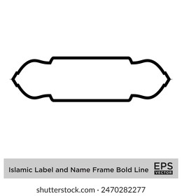 Etiqueta islámica y marco de nombre Bold Line Outline Linear Black Stroke siluetas Diseño pictograma símbolo ilustración visual