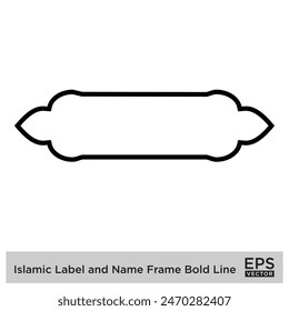 Islamic Label and Name Frame Bold Line Outline Linear Black Stroke silhouettes Design pictogram symbol visual illustration