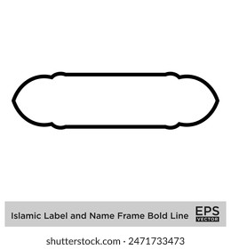 Etiqueta islámica y marco de nombre Bold Line Outline Linear Black Stroke siluetas Diseño pictograma símbolo ilustración visual