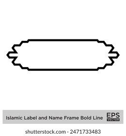 Islamic Label and Name Frame Bold Line Outline Linear Black Stroke silhouettes Design pictogram symbol visual illustration