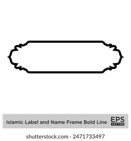 Etiqueta islámica y marco de nombre Bold Line Outline Linear Black Stroke siluetas Diseño pictograma símbolo ilustración visual