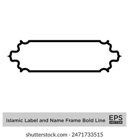 Islamic Label and Name Frame Bold Line Outline Linear Black Stroke silhouettes Design pictogram symbol visual illustration