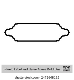 Etiqueta islámica y marco de nombre Bold Line Outline Linear Black Stroke siluetas Diseño pictograma símbolo ilustración visual