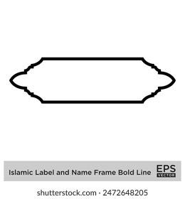 Islamic Label and Name Frame Bold Line Outline Linear Black Stroke silhouettes Design pictogram symbol visual illustration