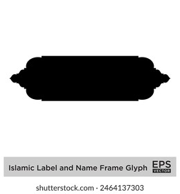 Islamic Label and Name Frame Glyph Black Filled silhouettes Design pictogram symbol visual illustration