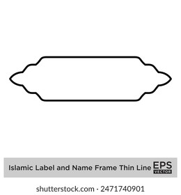 Islamic Label and Name Frame Thin Line Black stroke silhouettes Design pictogram symbol visual illustration