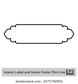 Islamic Label and Name Frame Thin Line Black stroke silhouettes Design pictogram symbol visual illustration