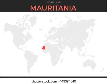Islamic Republic of Mauritania location modern detailed vector map. All world countries without names. Vector template of beautiful flat grayscale map design with selected country and border location