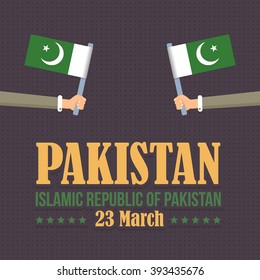 Islamic Republic of Pakistan National Day Design, Hands Hold Flags Illustration