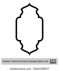 Islamic Vertical Frame Design Bold Line Outline Linear Black Stroke silhouettes Design pictogram symbol visual illustration