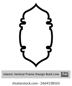 Islamic Vertical Frame Design Bold Line Outline Linear Black Stroke silhouettes Design pictogram symbol visual illustration