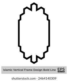 Islamic Vertical Frame Design Bold Line Outline Linear Black Stroke silhouettes Design pictogram symbol visual illustration