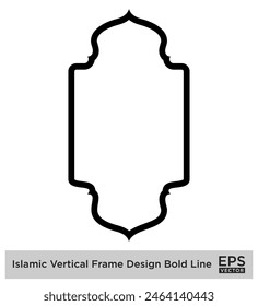 Islamic Vertical Frame Design Bold Line Outline Linear Black Stroke silhouettes Design pictogram symbol visual illustration