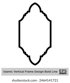 Islamic Vertical Frame Design Bold Line Outline Linear Black Stroke silhouettes Design pictogram symbol visual illustration