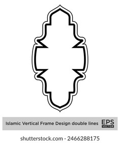Islamic Vertical Frame Design double lines Outline Linear Black Stroke silhouettes Design pictogram symbol visual illustration