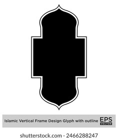Islamischer Vertikaler Rahmen Design Glyphe mit Umriss Schwarz Gefüllte Silhouetten Design Piktogramm Symbol visuelle Illustration