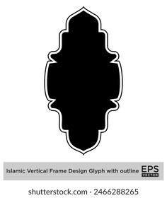 Islamischer Vertikaler Rahmen Design Glyphe mit Umriss Schwarz Gefüllte Silhouetten Design Piktogramm Symbol visuelle Illustration