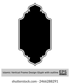 Islamischer Vertikaler Rahmen Design Glyphe mit Umriss Schwarz Gefüllte Silhouetten Design Piktogramm Symbol visuelle Illustration
