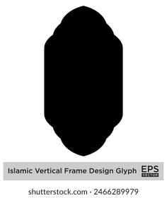 Diseño de marco de Vertical islámica Glifo Negro Siluetas llenas Diseño pictograma símbolo ilustración visual