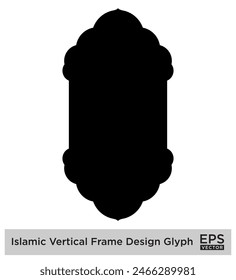 Diseño de marco de Vertical islámica Glifo Negro Siluetas llenas Diseño pictograma símbolo ilustración visual