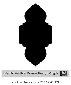 Islamic Vertical Frame Design Glyph Black Filled silhouettes Design pictogram symbol visual illustration