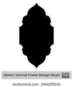 Islamic Vertical Frame Design Glyph Black Filled silhouettes Design pictogram symbol visual illustration