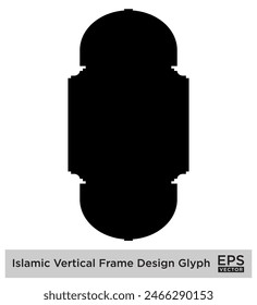Diseño de marco de Vertical islámica Glifo Negro Siluetas llenas Diseño pictograma símbolo ilustración visual