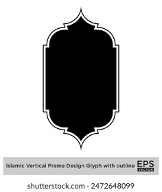 Diseño de marco de Vertical islámica Glifo con contorno Siluetas rellenas negras Diseño pictograma símbolo ilustración visual