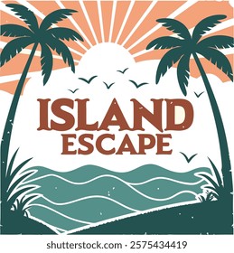 "island escape" t shirt design