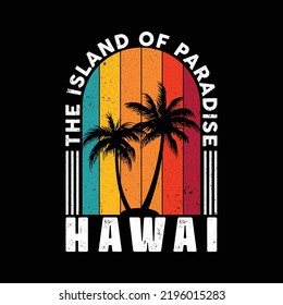 The Island Of Paradise Hawai