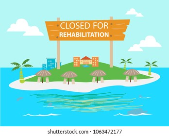 An island resort is closed for rehabilitation due to environmental problem around the island. Editable Clip Art.