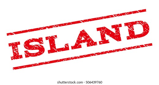 Island watermark stamp. Text caption between parallel lines with grunge design style. Rubber seal stamp with scratched texture. Vector red color ink imprint on a white background.
