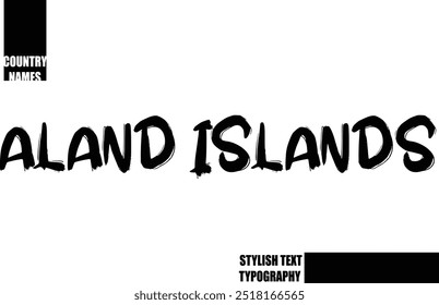 Åland Islands Country Name in Bold Grunge Text typography