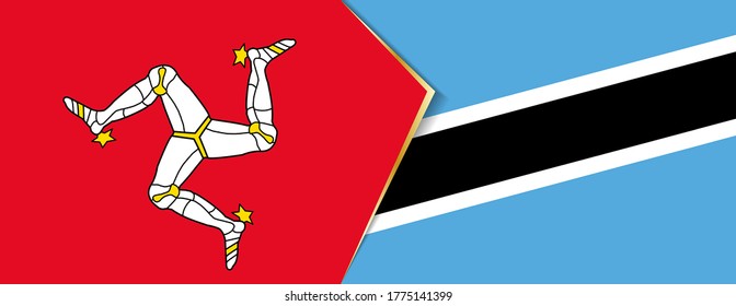 Isle of Man and Botswana flags, two vector flags symbol of relationship or confrontation.
